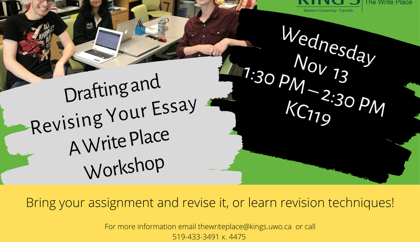 Drafting and Revising Your Essay: A Write Place Workshop