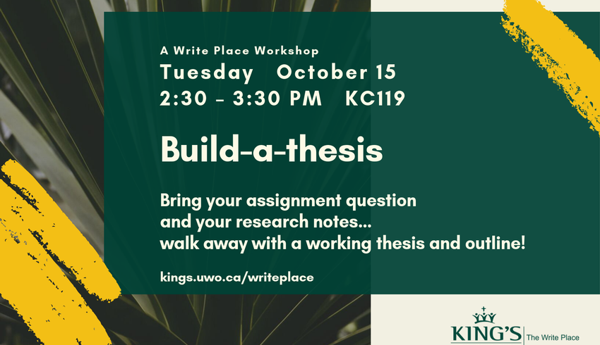 Build-a-thesis: A Write Place Workshop