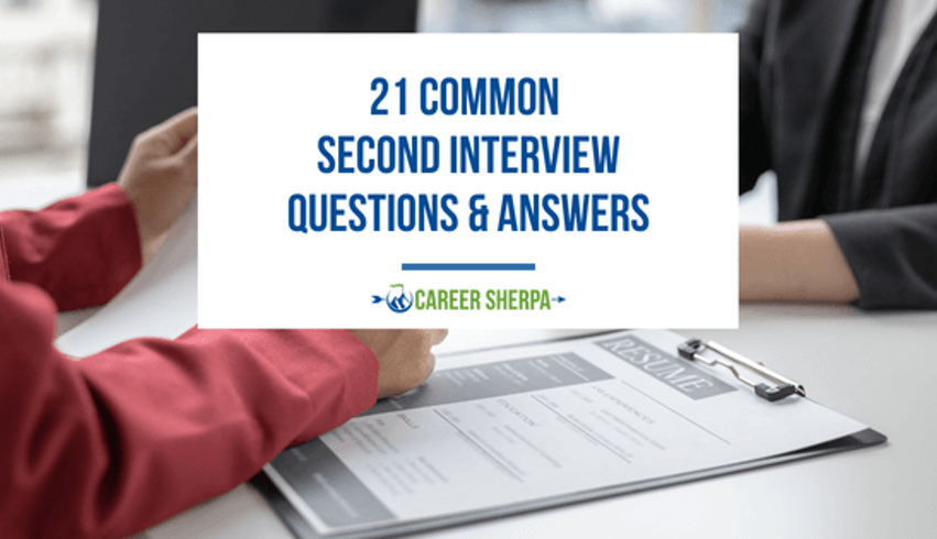21 Common Second Interview Questions & Answers (2023)
